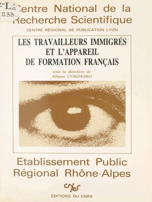 cover image of Les travailleurs immigrés et l'appareil de formation français
